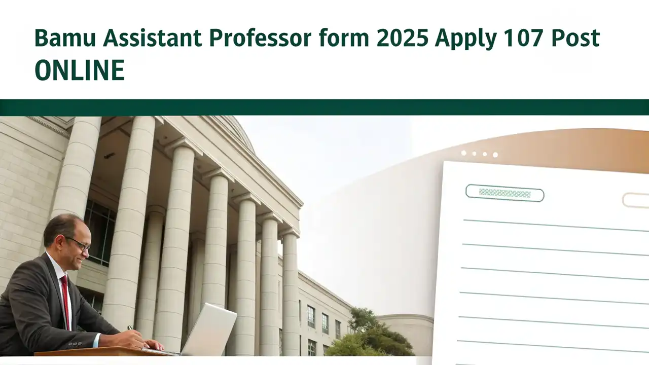 BAMU Assistant Professor Form 2025 Apply 107 Post Online