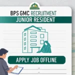 BPSGMC Recruitment Junior Resident: Apply Job Offline