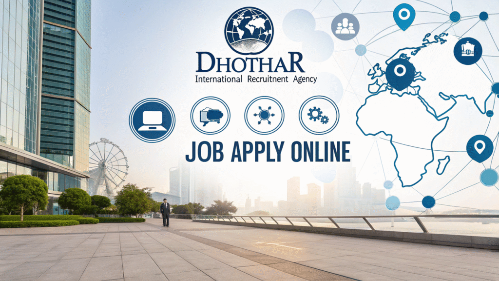 Dhothar International Recruitment Agency: Job Apply Online