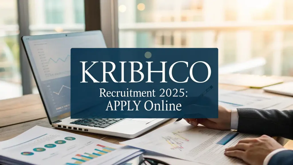 KRIBHCO Recruitment 2025: Apply Online