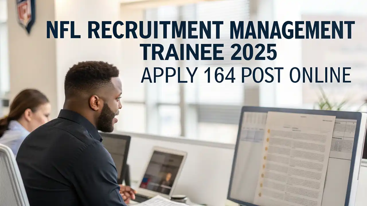 NFL Recruitment Management Trainee 2025 Apply 164 Post Online
