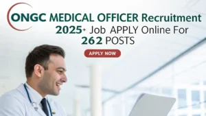 ONGC Medical Officer Recruitment 2025-26: Job Apply Online