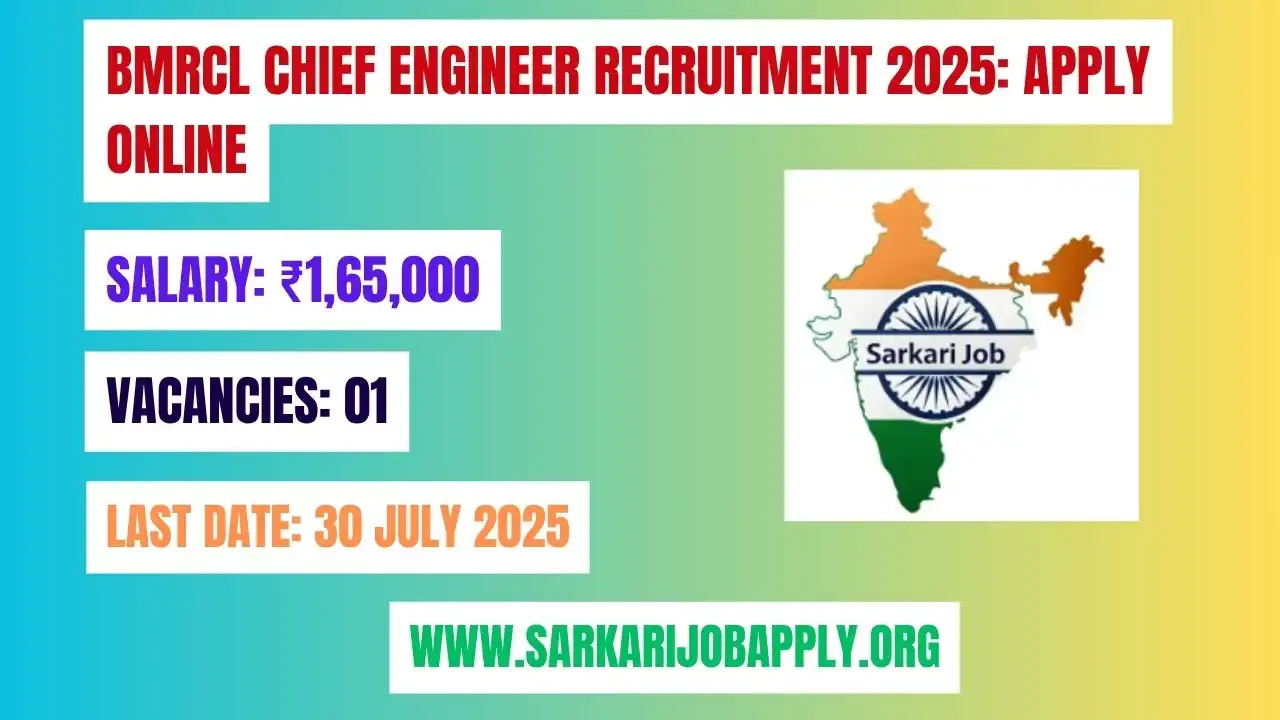 BMRCL Chief Engineer Recruitment 2025 Apply Online