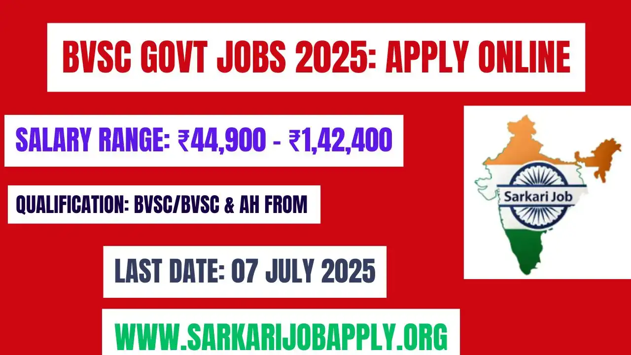 BVSC Govt Jobs 2025: Apply Online