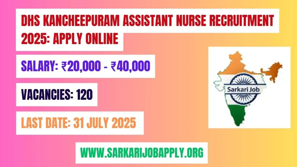 DHS Kancheepuram Assistant Nurse Recruitment 2025 Apply Online
