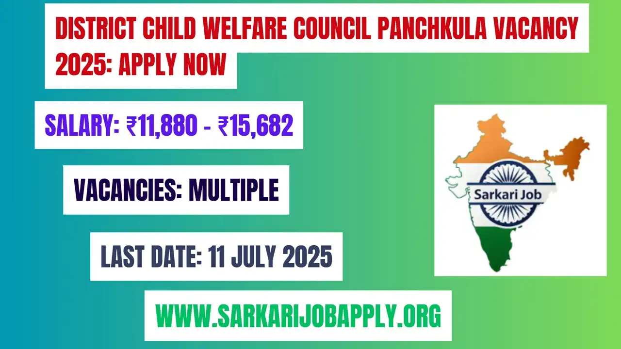 District Child Welfare Council Panchkula Vacancy 2025: Apply Now