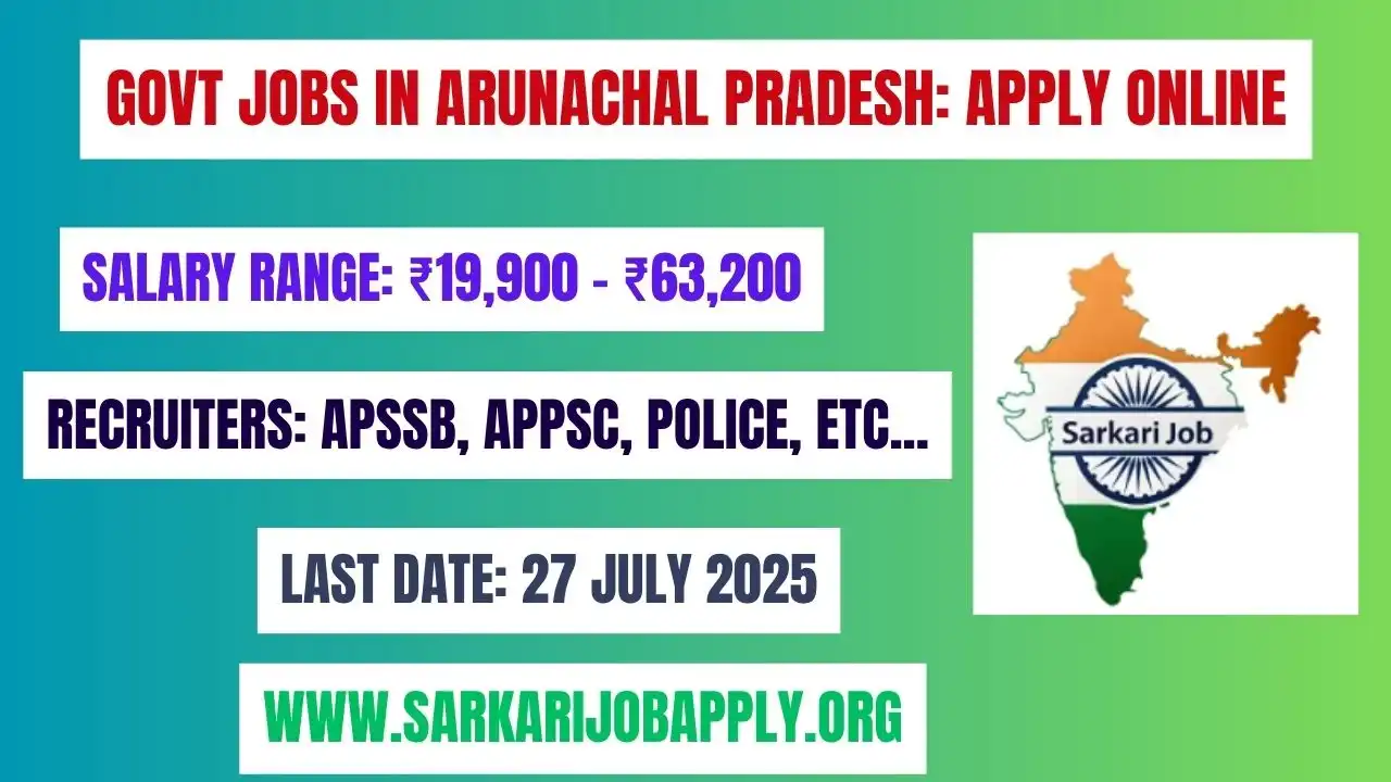 Govt Jobs in Arunachal Pradesh Apply Online