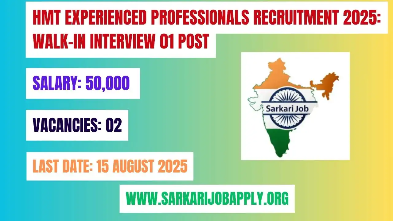 HMT Experienced Professionals Recruitment 2025