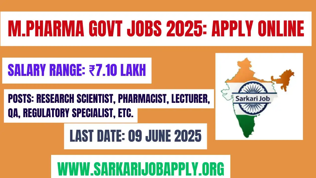 M.Pharma Govt Jobs 2025 Apply Online