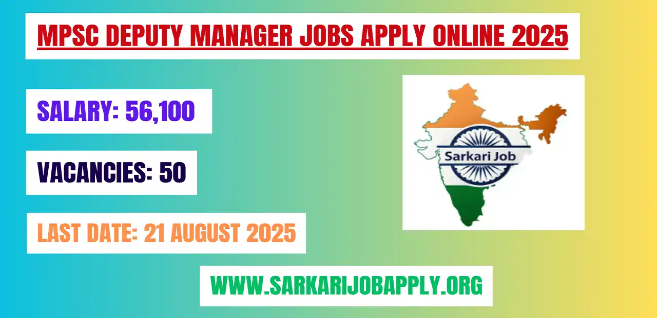 MPSC Deputy Manager Jobs Apply Online 2025