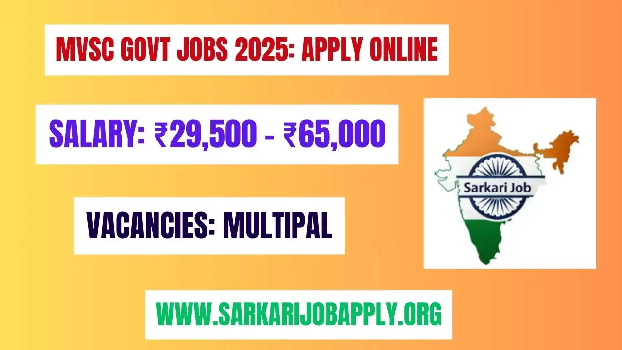 MVSC Govt Jobs 2025 Apply Online