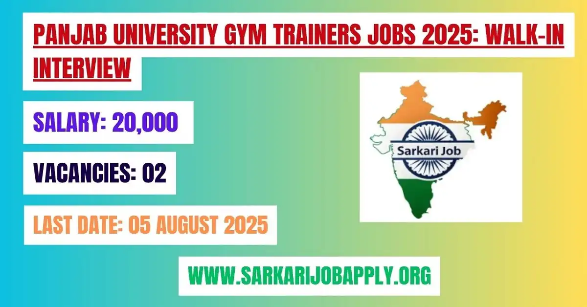 Panjab University Gym Trainers Jobs 2025 Walk-in Interview