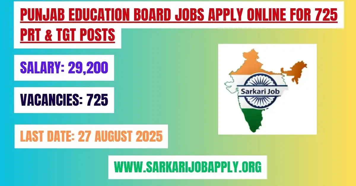 Punjab Education Board Jobs Apply Online for 725 PRT & TGT Posts