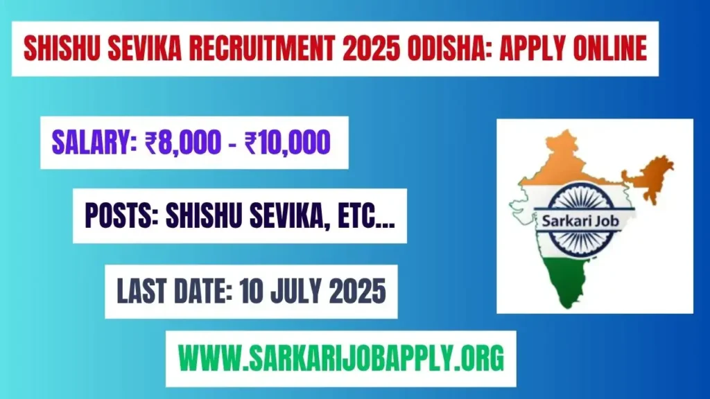 Shishu Sevika Recruitment 2025 Odisha Apply Online