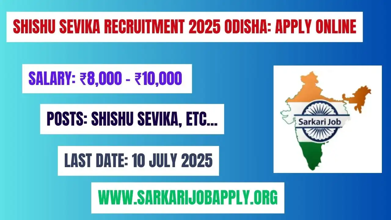 Shishu Sevika Recruitment 2025 Odisha Apply Online