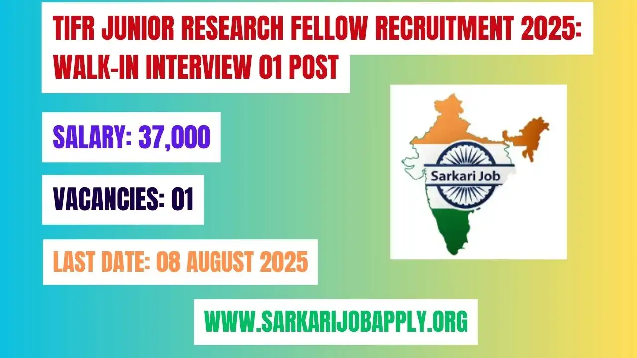 TIFR Junior Research Fellow Recruitment 2025 – Apply Offline