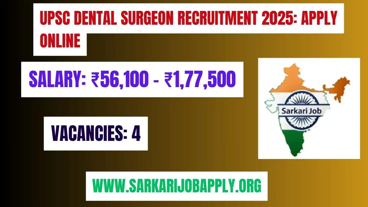 UPSC Dental Surgeon Recruitment 2025 Apply Online