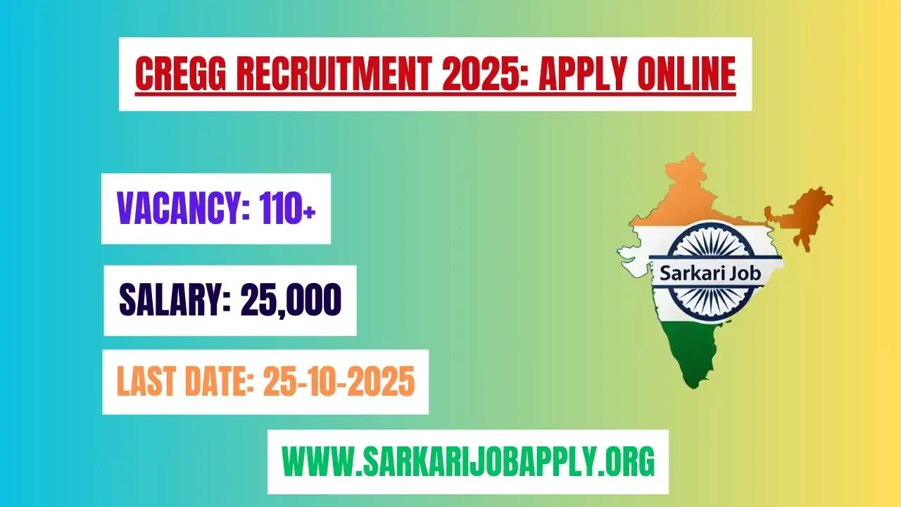 CREGG Recruitment 2025 Apply Online