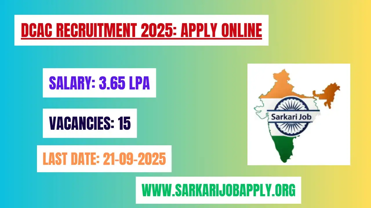 DCAC Recruitment 2025: Apply Online