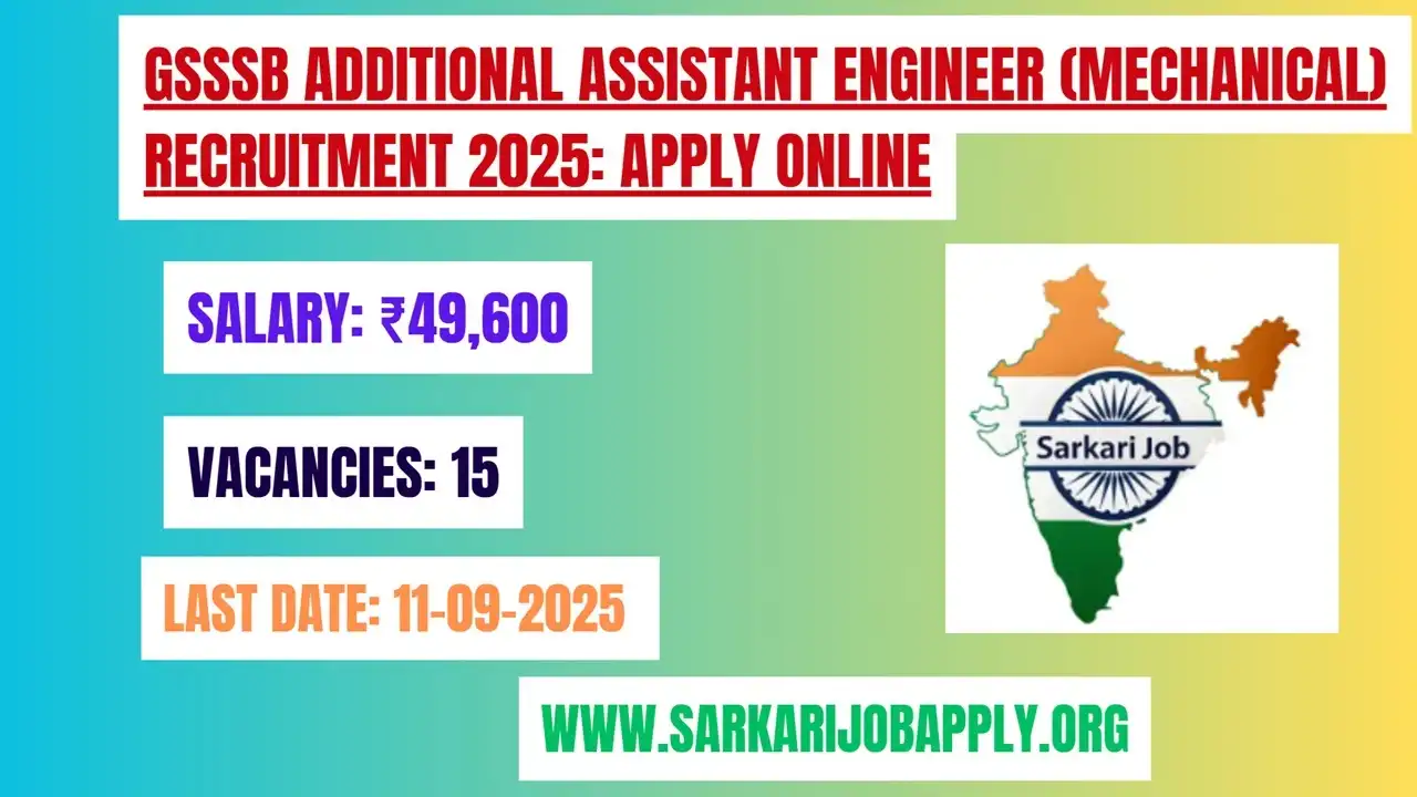 GSSSB Additional Assistant Engineer (Mechanical) Recruitment 2025: Apply Online