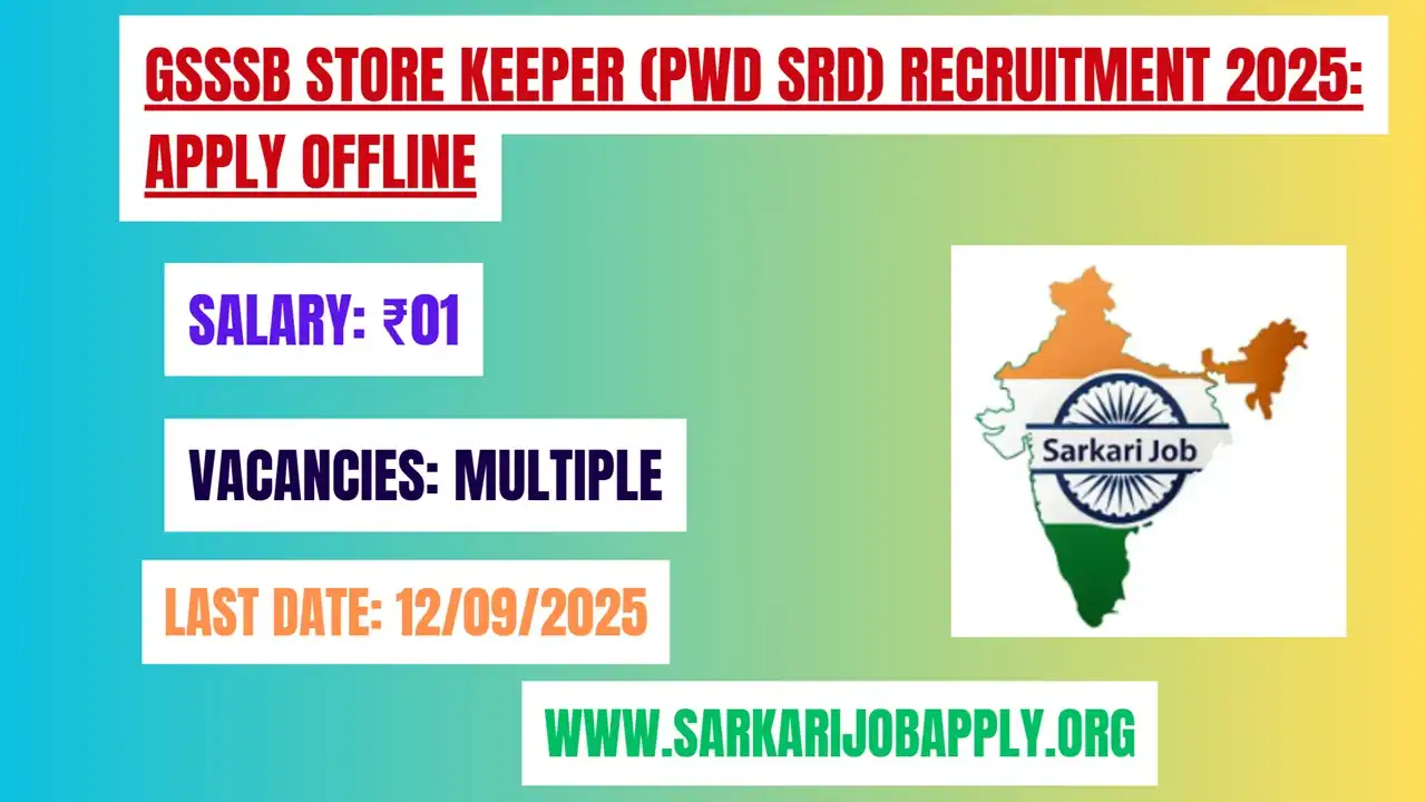 GSSSB Store Keeper (PwD SRD) Recruitment 2025: Apply Online