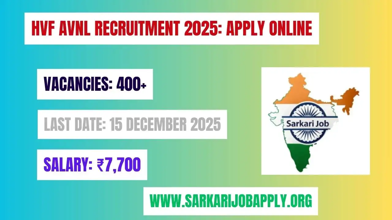 HVF AVNL Recruitment 2025: Apply Online