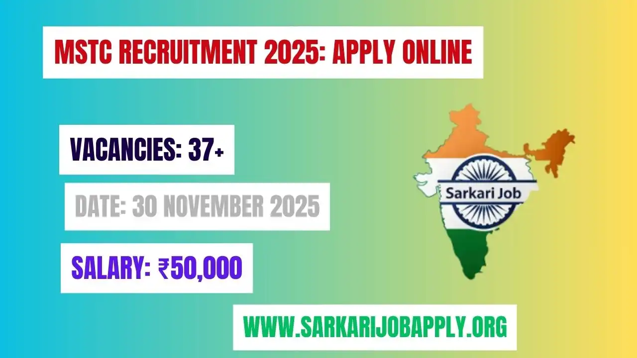 MSTC Recruitment 2025: Apply Online