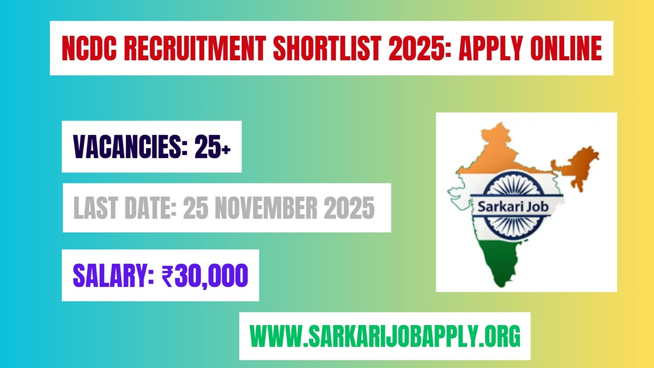 NCDC Recruitment Shortlist 2025 Apply Online