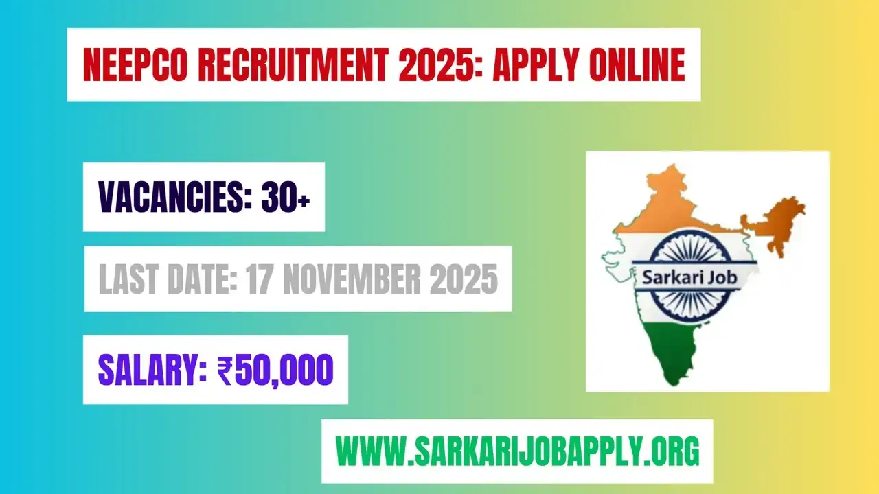 NEEPCO Recruitment 2025: Apply Online