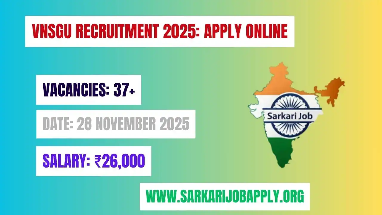 VNSGU Recruitment 2025: Apply Online