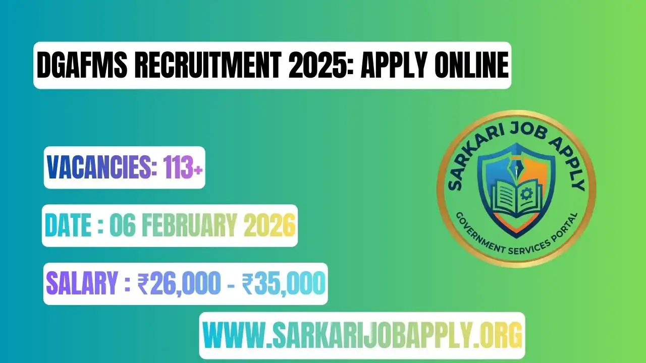 DGAFMS Recruitment 2025: Apply Online