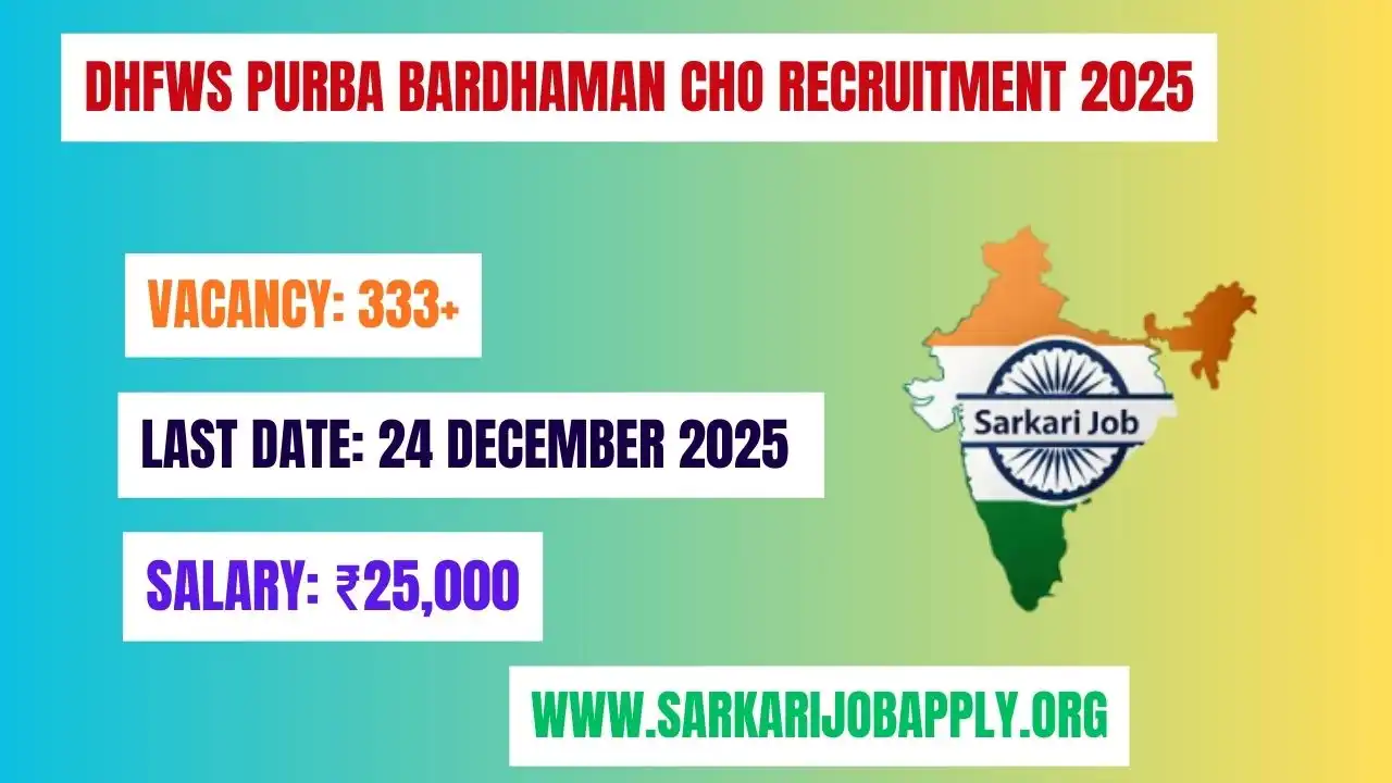 DHFWS Purba Bardhaman CHO Recruitment 2025: Official Website