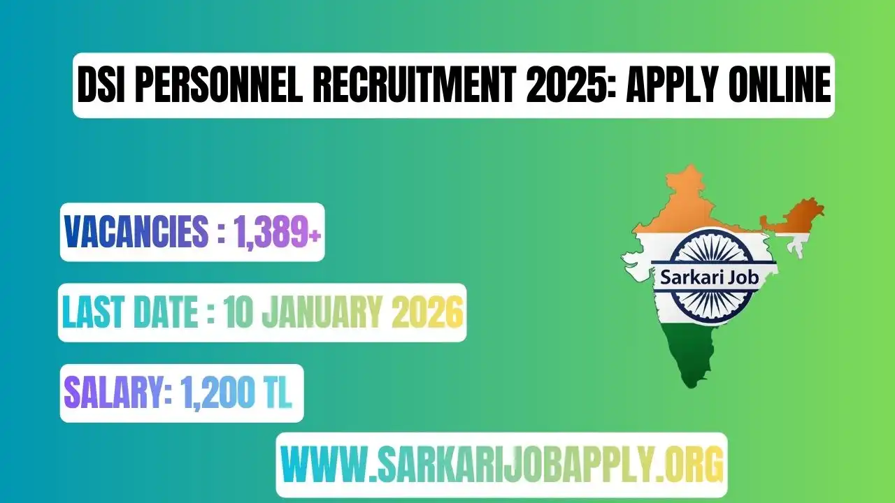 DSI Personnel Recruitment 2025: Apply Online