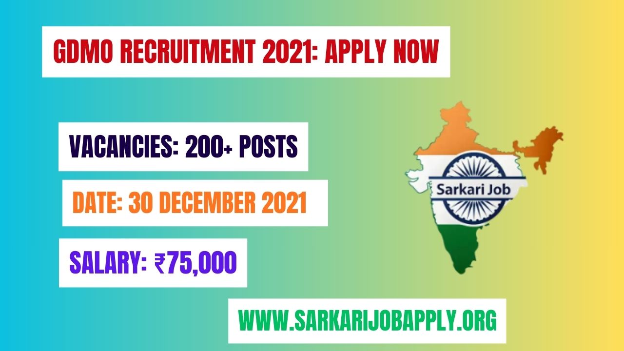 GDMO Recruitment 2021: Apply Now
