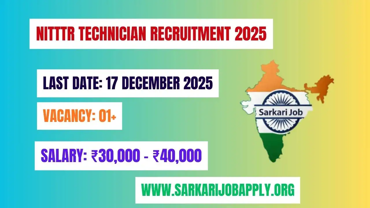 NITTTR Technician Recruitment 2025: Apply Now
