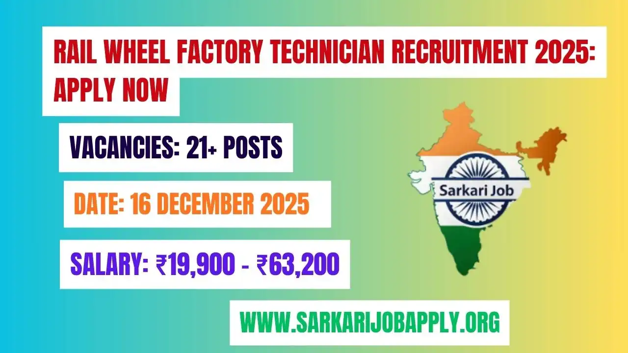 Rail Wheel Factory Technician Recruitment 2025: Apply Now