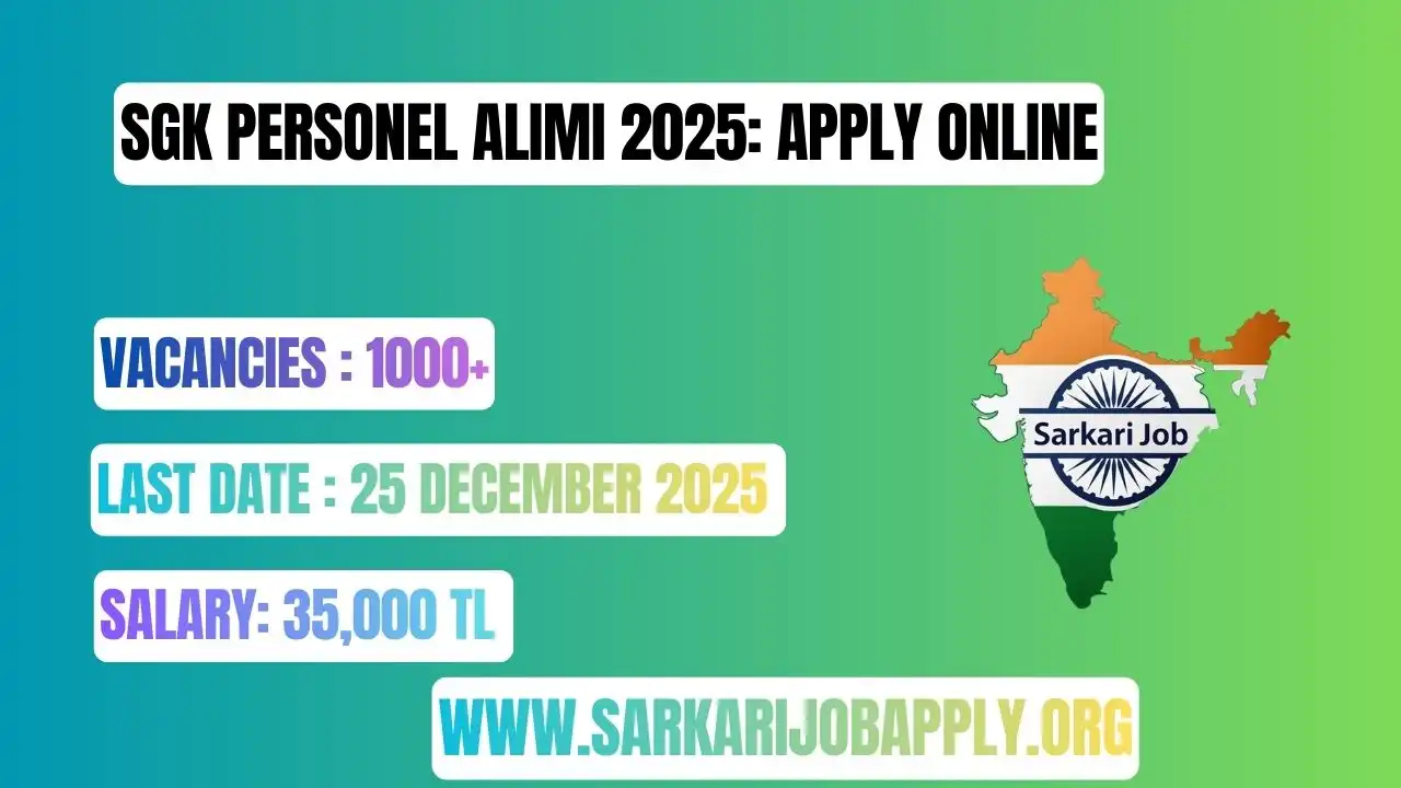 SGK Personel Alımı 2025: Apply Online