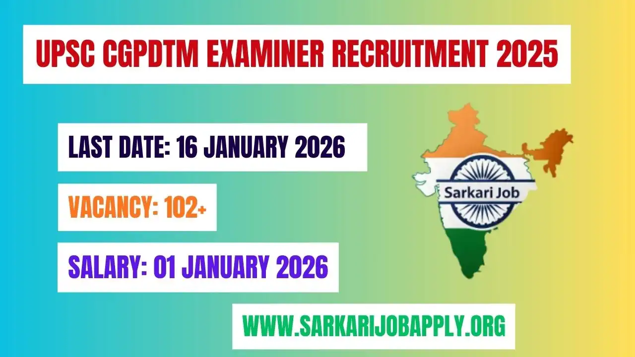 UPSC CGPDTM Examiner Recruitment 2025: Apply Now