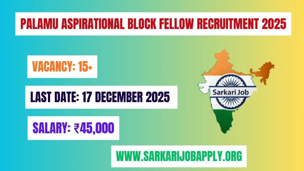 Palamu Aspirational Block Fellow Recruitment 2025: Apply Online