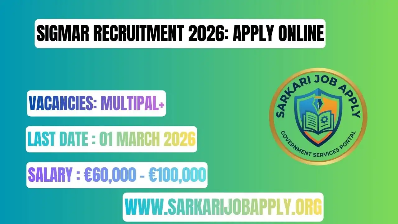 Sigmar Recruitment 2026: Apply Online